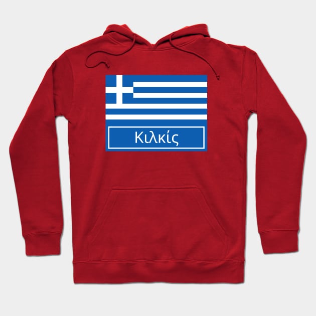 Kilkis City in Greek Hoodie by aybe7elf